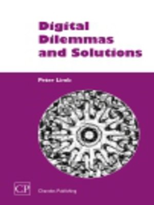 cover image of Digital Dilemmas and Solutions